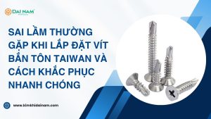 Ưu điểm nổi bật của vít bắn ngói inox và những hạn chế cần cân nhắc trước khi mua