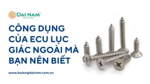 Cách sử dụng vít tôn inox 6.3x100 bền lâu và hạn chế hư hỏng